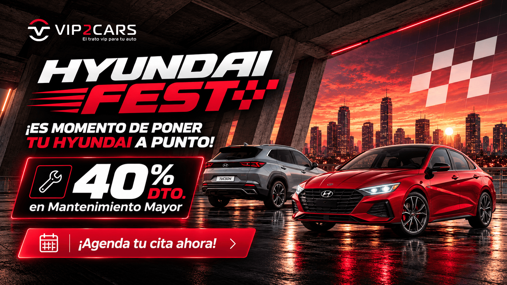 Hyundai Fest 40% DTO Mantenimiento Mayor